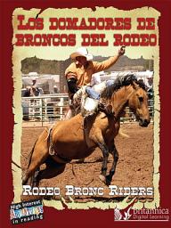 Icon image Los Domadores de Broncos del Rodeo (Rodeo Bronc Riders)