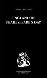 Icon image England in Shakespeare's Day