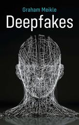 Icon image Deepfakes