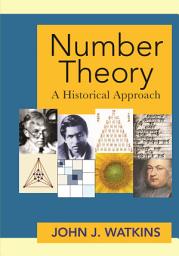 Icon image Number Theory: A Historical Approach
