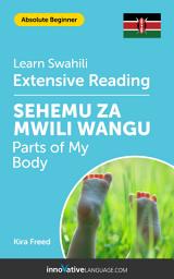 Icon image Swahili Extensive Reading: PARTS OF MY BODY: Level 1