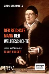 Icon image Der reichste Mann der Weltgeschichte: Biografie des Finanzgenies zum 500. Todestag erstmals als Taschenbuch. Ideales Geschenk für Geschichtsfans, Ausgabe 2