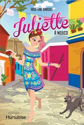 Icon image Juliette à Mexico