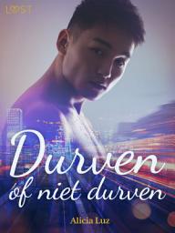 Icon image Durven of niet durven – erotisch verhaal