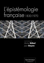 Icon image L'épistémologie française: 1830-1970