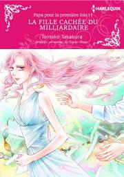 Icon image LA FILLE CACHÉE DU MILLIARDAIRE: Harlequin Comics