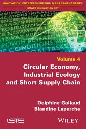 Icon image Circular Economy, Industrial Ecology and Short Supply Chain