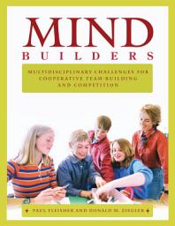 Icon image Mind Builders: Multidisciplinary Challenges for Cooperative Team-building and Competition