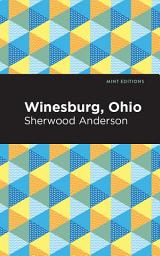 Icon image Winesburg, Ohio