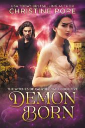 Icon image Demon Born: A Paranormal Witch Romance (Demon Supernatural Love Story)