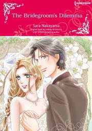 Icon image THE BRIDEGROOM'S DILEMMA: Harlequin Comics