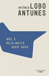 Icon image Não é meia-noite quem quer