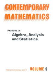 Icon image Papers in Algebra, Analysis and Statistics