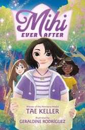 Icon image Mihi Ever After: Volume 1