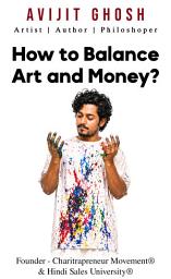 Icon image How to Balance Art and Money?