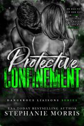 Icon image Protective Confinement