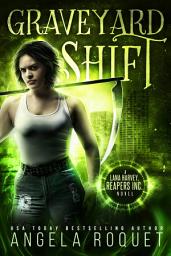 Icon image Graveyard Shift: A Free Grim Reaper Urban Fantasy Novel by Angela Roquet