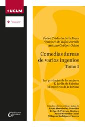 Icon image Comedias áureas de varios ingenios, tomo I