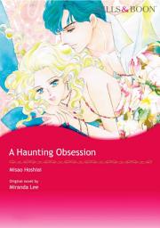 Icon image A HAUNTING OBSESSION: Mills & Boon Comics