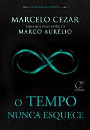 Icon image O Tempo Nunca Esquece - Volume 2