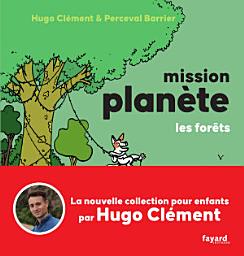 Icon image Mission Planète Vol.3 Les Forêts