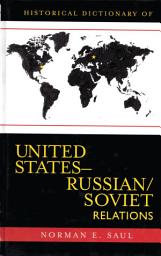 Icon image Historical Dictionary of United States-Russian/Soviet Relations