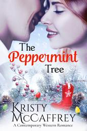 Icon image The Peppermint Tree: A Cowboy Christmas Novella