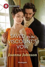 Icon image Saved by the Viscount's Vow