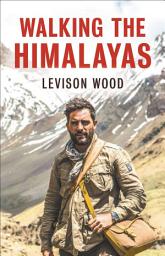 Icon image Walking The Himalayas