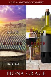 Icon image A Tuscan Vineyard Cozy Mystery: Aged for Murder (#1) and Aged for Death (#2)