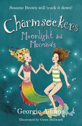 Icon image Moonlight and Mermaids: Book 10