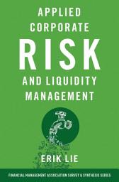Icon image Applied Corporate Risk and Liquidity Management