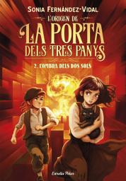 Icon image L'origen de la porta dels tres panys 2. L'ombra dels dos sols