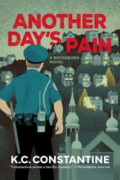 Icon image Another Day's Pain: A Rocksburg Novel
