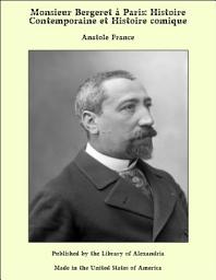 Icon image Monsieur Bergeret _ Paris: Histoire Contemporaine et Histoire comique
