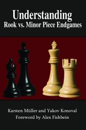 Icon image Understanding Rook vs. Minor Piece Endgames