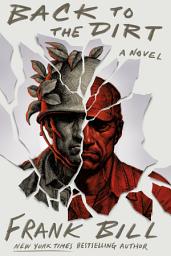 Icon image Back to the Dirt: A Novel