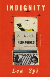 Icon image Indignity: A Life Reimagined