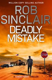 Icon image Deadly Mistake: A fast-paced thriller with plenty of twists