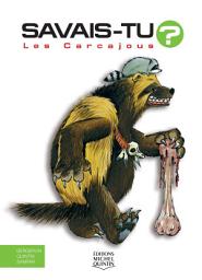 Icon image Savais-tu? - En couleurs 31 - Les Carcajous