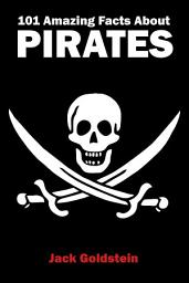 Icon image 101 Amazing Facts about Pirates