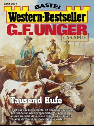 Icon image G. F. Unger Western-Bestseller 2604: Tausend Hufe