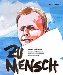 Icon image Zu Mensch: Skizzen und Blicke zurück auf Herbert Grönemeyers Album »Mensch«
