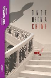 Icon image Once Upon a Crime (Mystery)