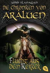 Icon image Die Chroniken von Araluen - Flucht aus dem Kerker