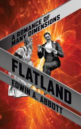 Icon image Flatland: A Romance of Many Dimensions