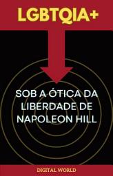 Icon image LGBTQIA+ sob a Ótica da Liberdade de Napoleon Hill