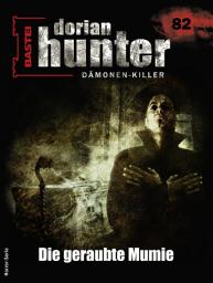 Icon image Dorian Hunter 82: Die geraubte Mumie