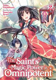 Icon image The Saint's Magic Power is Omnipotent (Light Novel)