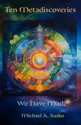 Icon image Ten Metadiscoveries We Have Made